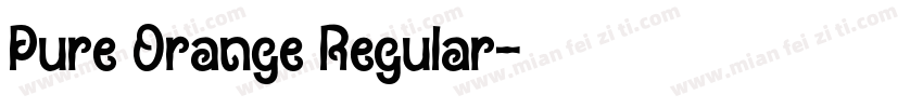 Pure Orange Regular字体转换